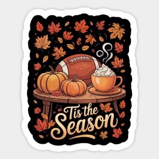 Pumpkin Spice Football Tis The Season Fall Thanksgiving Sticker